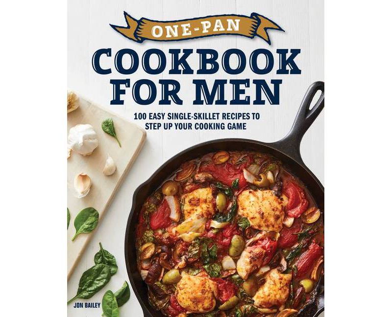 One-Pan Cookbook for Men - by  Jon Bailey (Paperback)