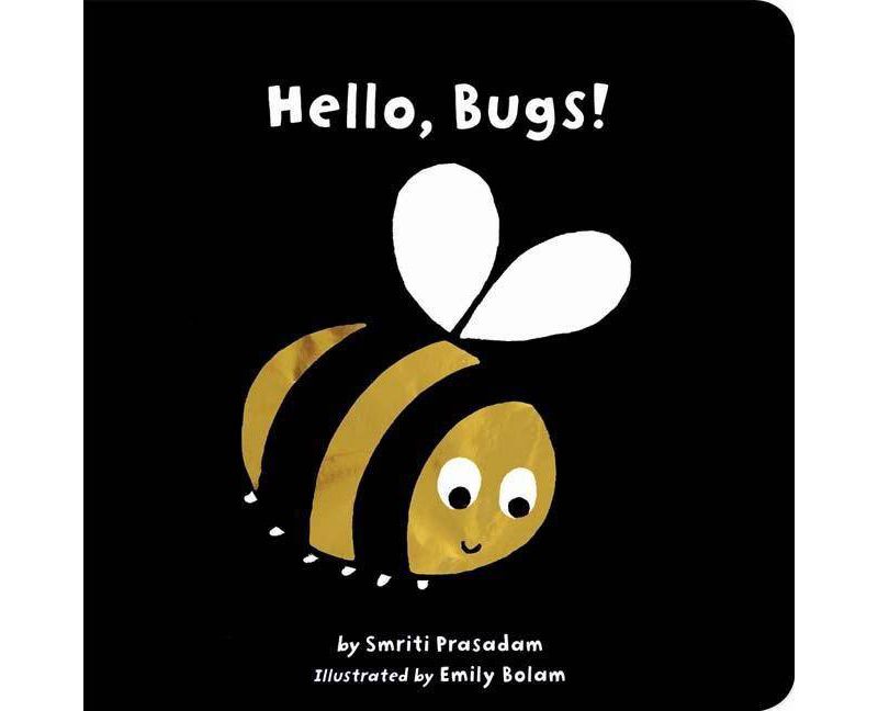 Hello, Bugs! by Smriti Prasadam-Halls (Board Book)