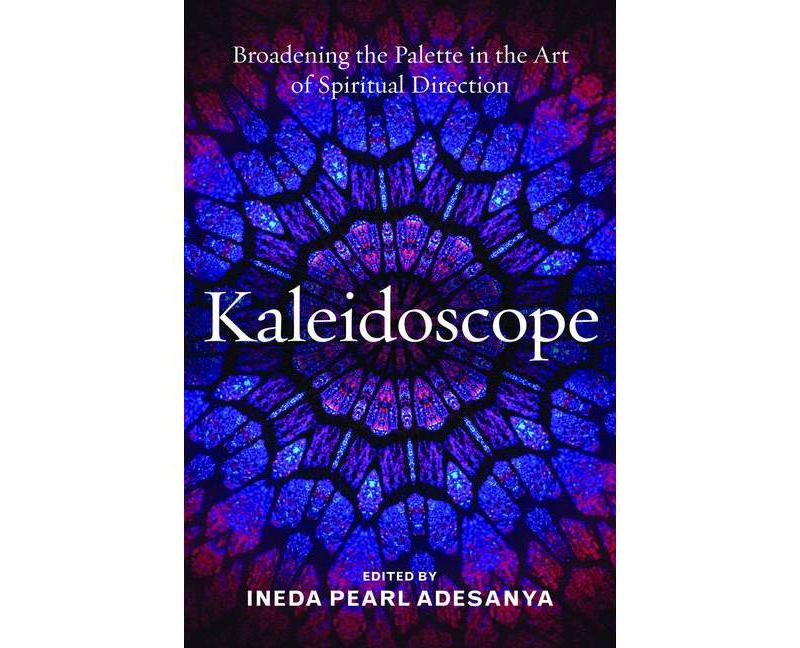 Kaleidoscope - by  Ineda Pearl Adesanya (Paperback)