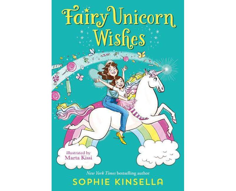 Fairy Mom and Me #3: Fairy Unicorn Wishes - by Sophie Kinsella (Hardcover)