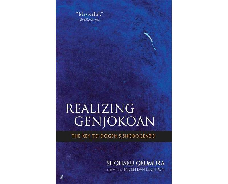 Realizing Genjokoan - Annotated by  Shohaku Okumura (Paperback)