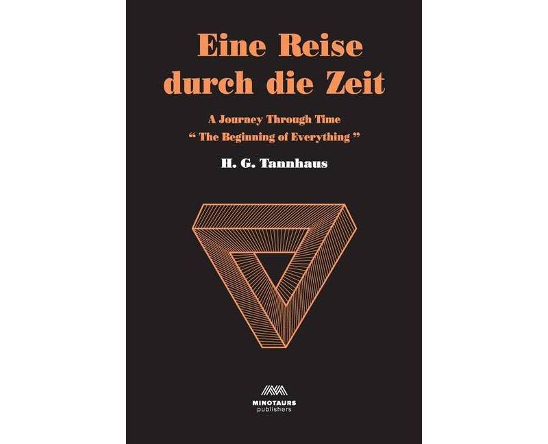 Eine Reise durch die Zeit - (Dark Original Novel) by  H G Tannhaus (Paperback)