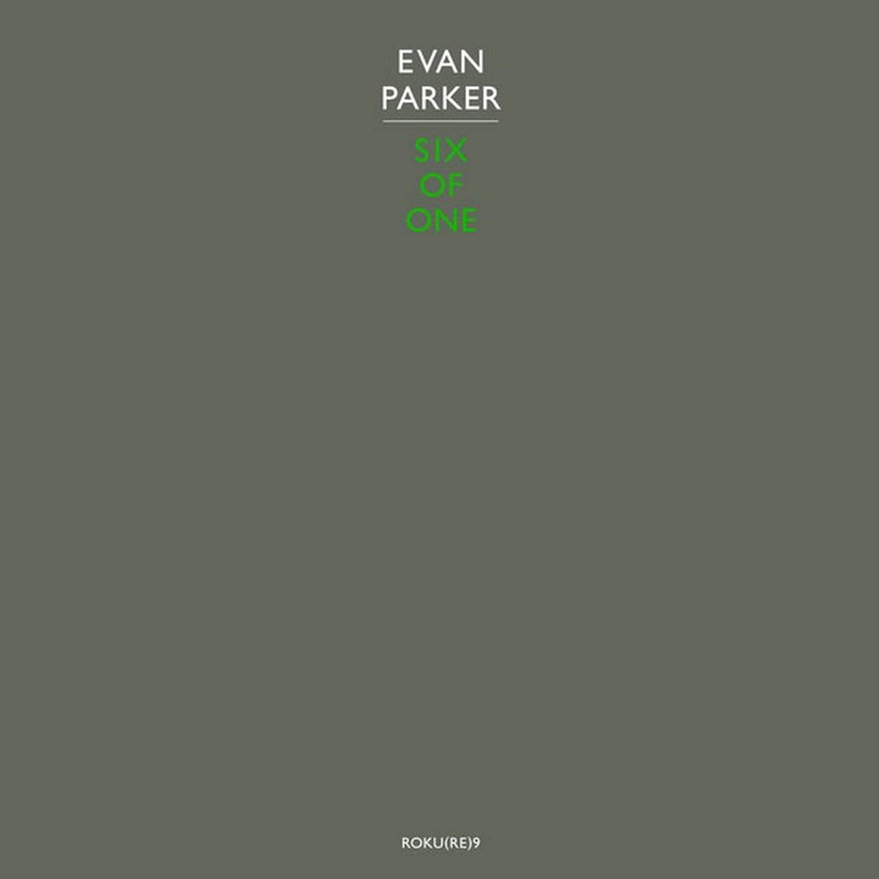 Evan Parker Six Of One Import LP (Vinyl)