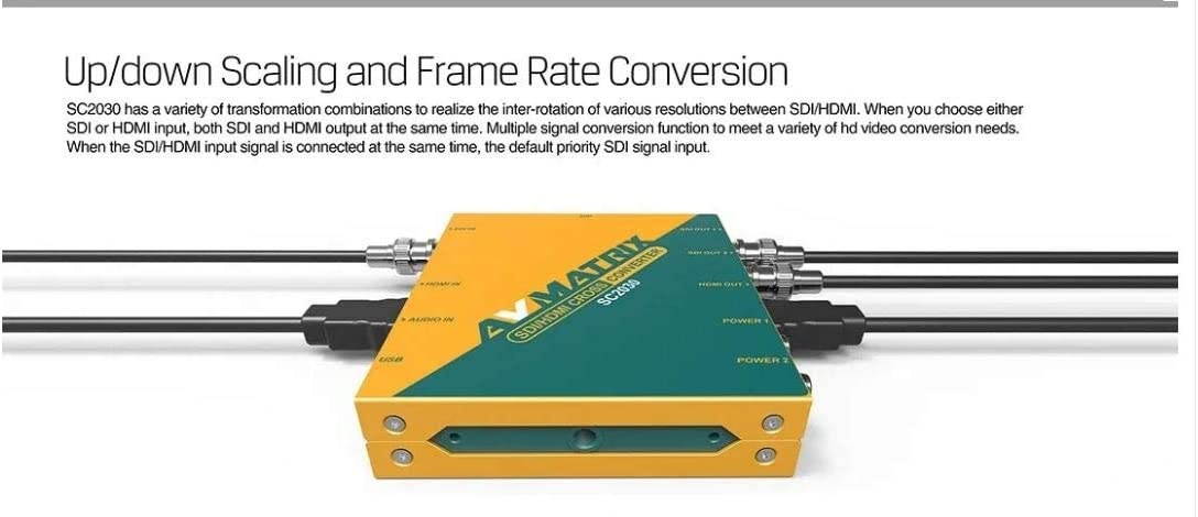 AVMATRIX SC2030 3G-SDI/ HDMI Scaling Cross Converter Input: HDMI&times;1 or SDI&times;1, Analog Audio&times;1 Output: 3G-SDI&times;2, HDMI&times;1