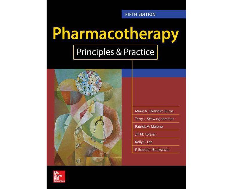 Pharmacotherapy Principles and Practice, Fifth Edition - 5th Edition (Hardcover)