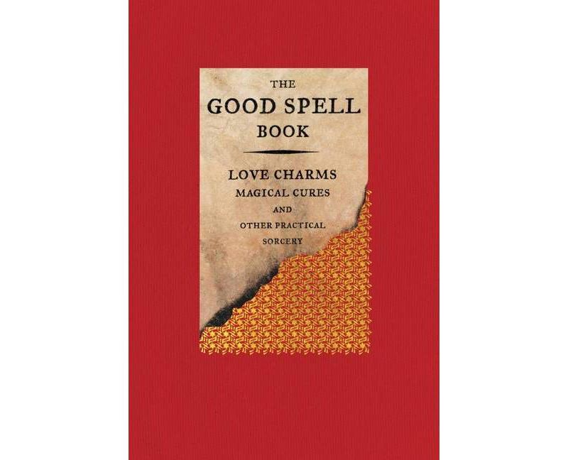 The Good Spell Book - by  Gillian Kemp (Hardcover)