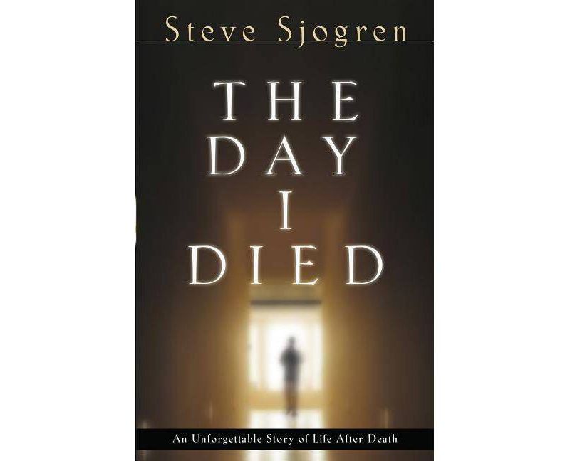 The Day I Died - by  Steve Sjogren (Paperback)