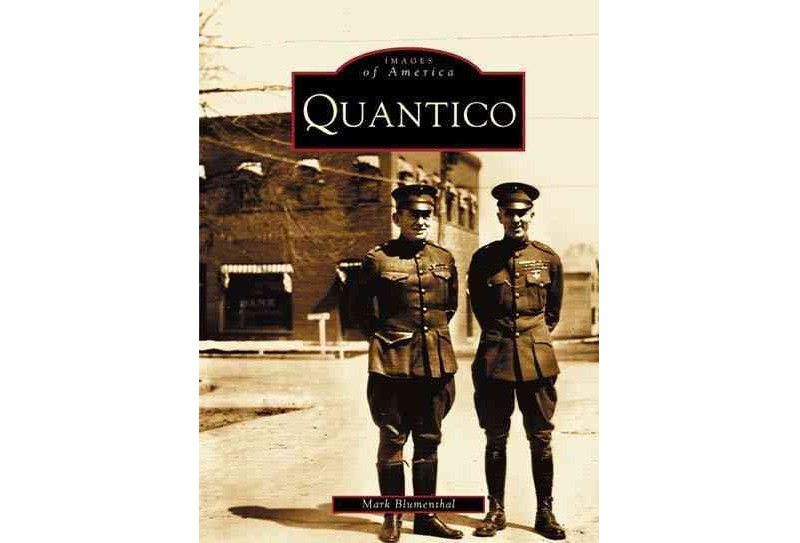 Quantico - by Mark Arnold Blumenthal (Paperback)