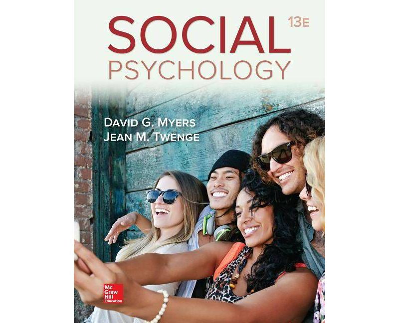 Loose-Leaf for Social Psychology - 13th Edition by  Jean Twenge & David Myers
