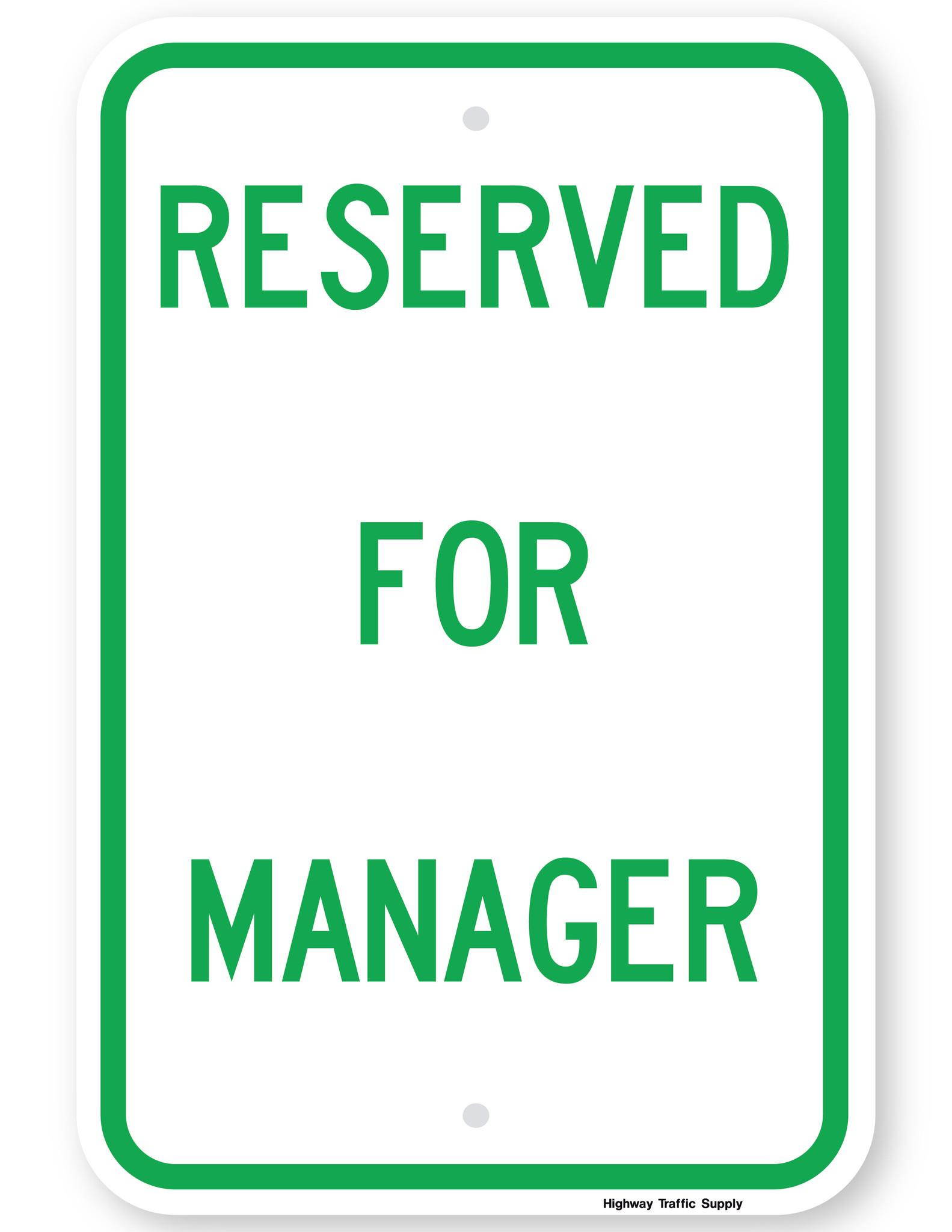 Reserved For Manager Sign