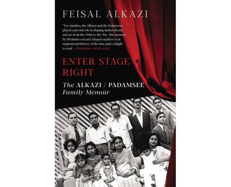 Enter Stage Right - by  Feisal Alkazi (Paperback)