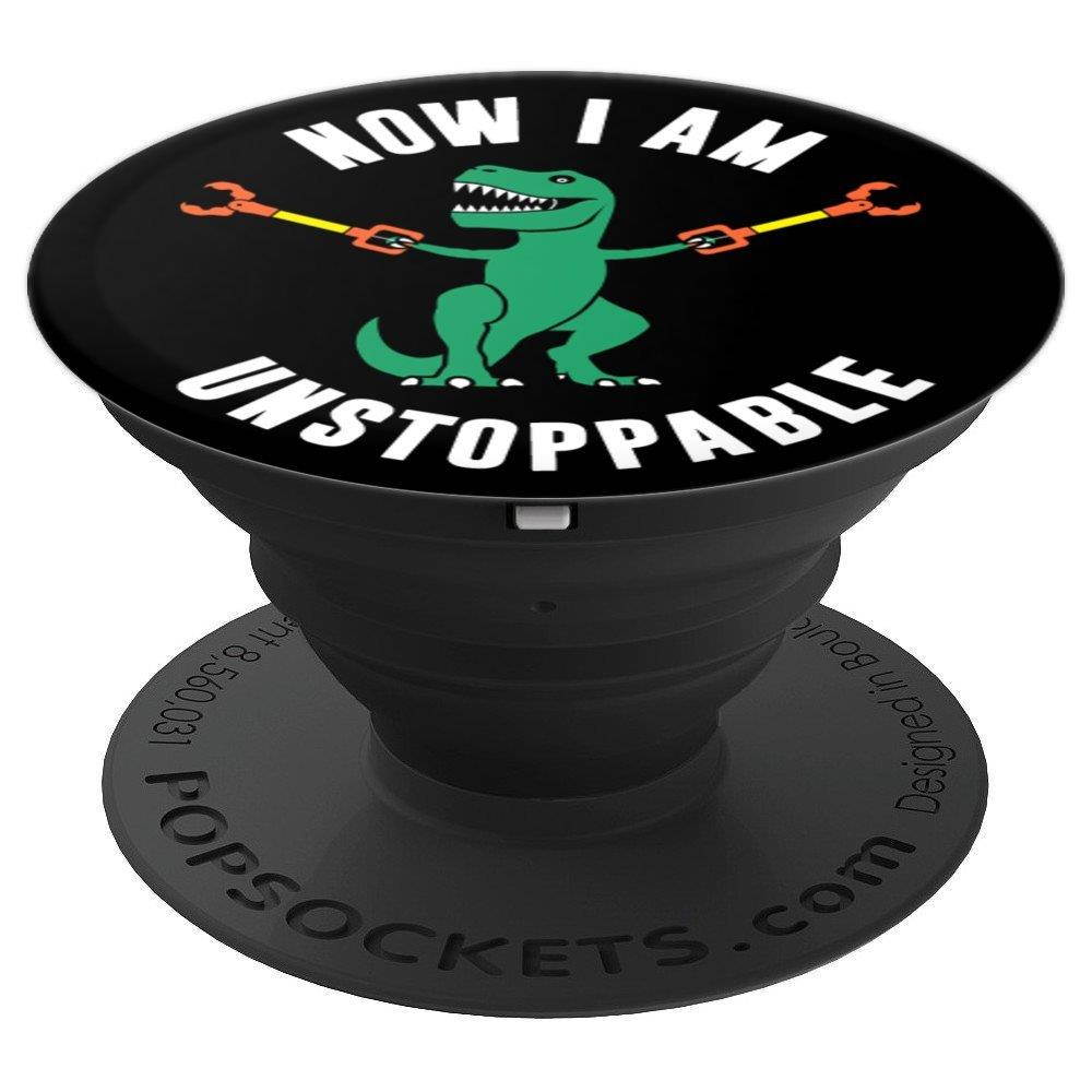 Now I Am Unstoppable Funny T-Rex Pop Socket - PopSockets Grip and Stand for Phones and Tablets