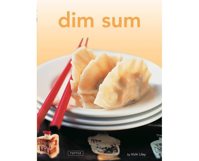 Dim Sum - (Tuttle Mini Cookbook) by  Vicki Liley (Hardcover)