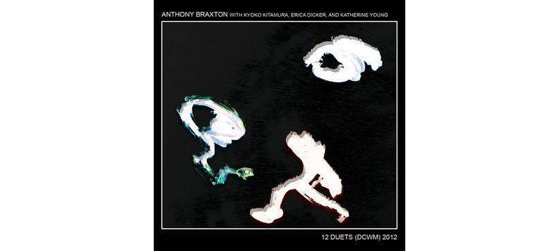 Anthony Braxton - 12 Duets (DCWM) 2012 (CD)