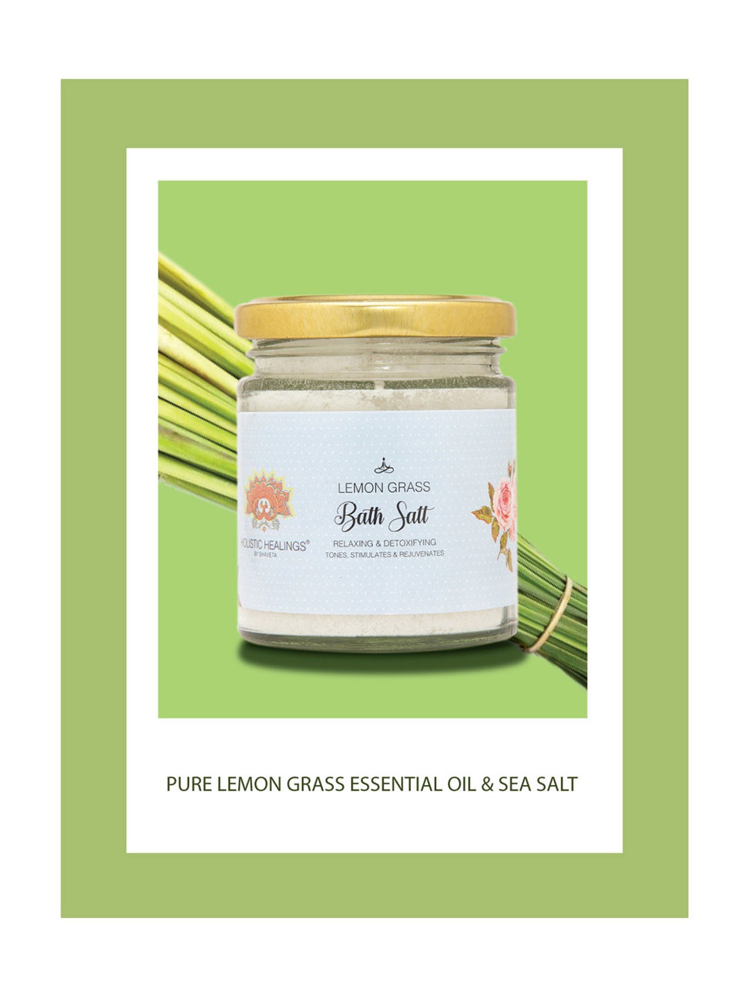 Holistic Healings By Shaveta Bath Salt Lemongrass - 200 gm