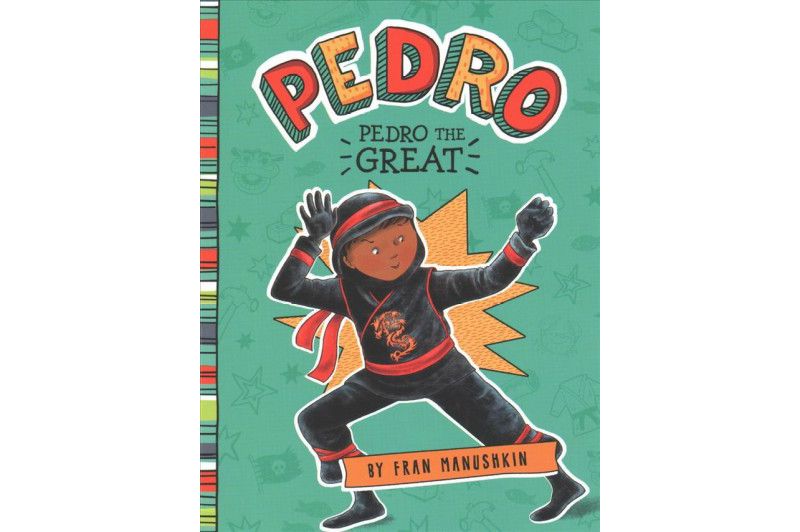 Pedro The Great 10/15/2017 - by Fran Manushkin (Paperback)