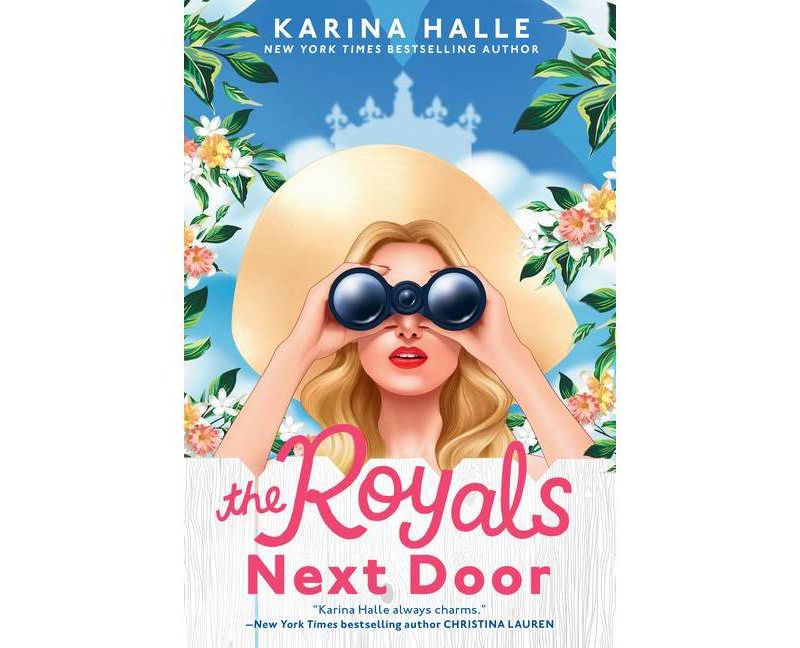 The Royals Next Door - by  Karina Halle (Paperback)