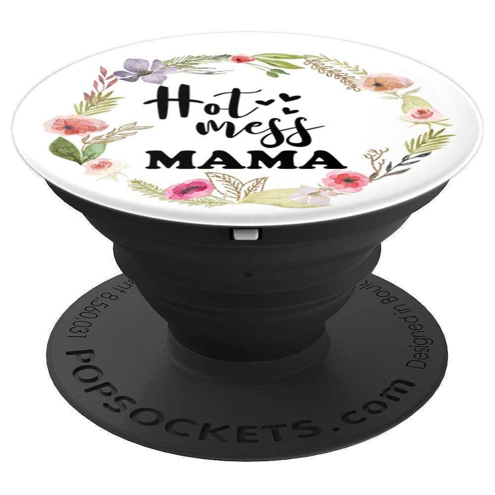 Hot Mess Mama - Funny Parenting Mother Slogan