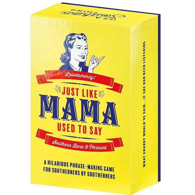 It's a Southern Thing's Just Like Mama Used to Say