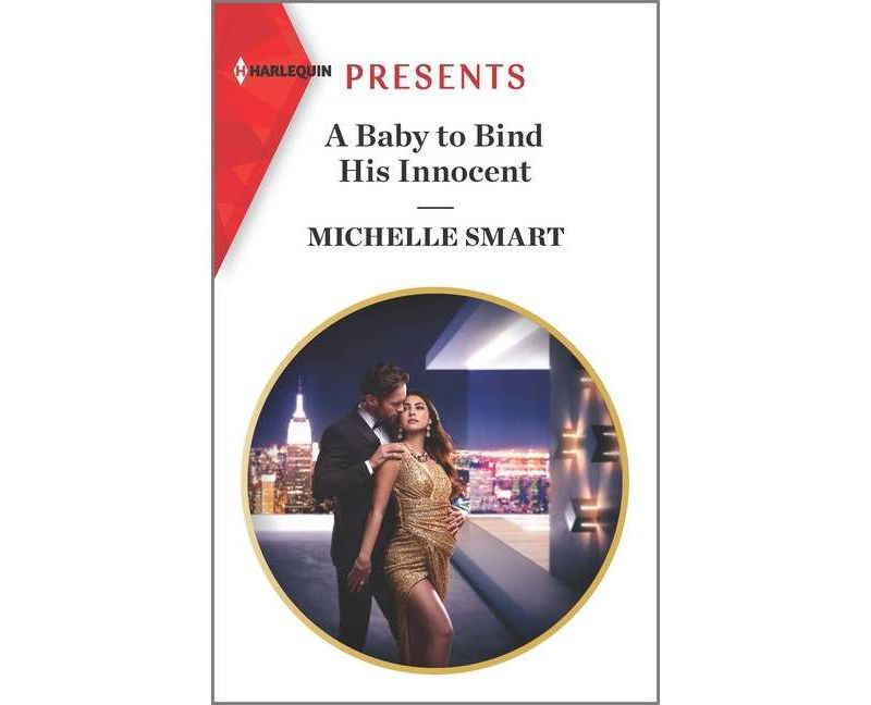 A Baby to Bind His Innocent - (The Sicilian Marriage Pact) by Michelle Smart (Paperback)