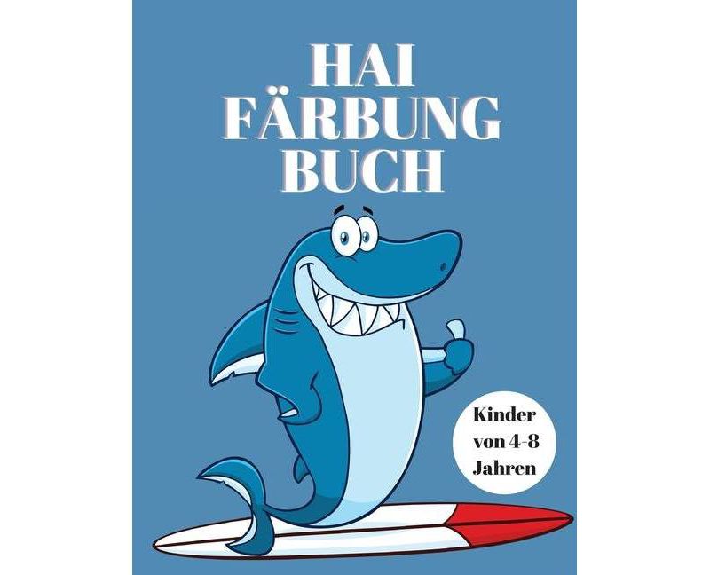 Hai-Malbuch Kinder von 4-8 Jahren - Large Print by  Lee Wayne (Paperback)