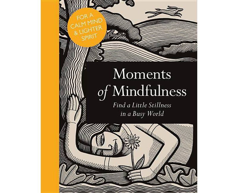 Moments of Mindfulness - by  Adam Ford (Hardcover)