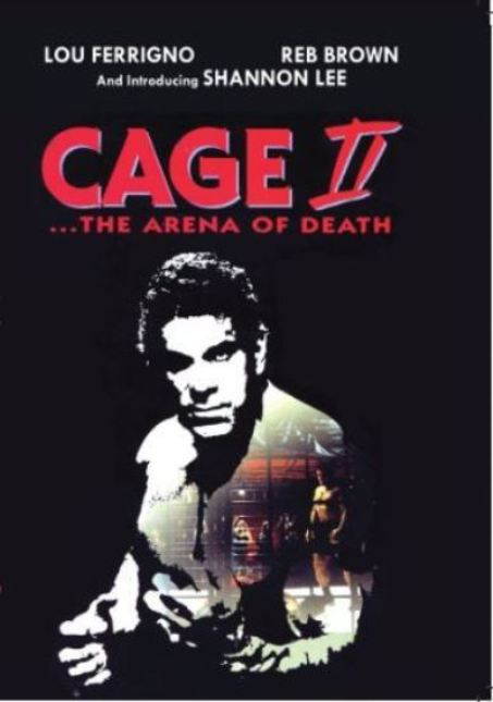 Cage II The Arena Of Death DVD Lou Ferrigno, James Shigeta, Shannon Lee