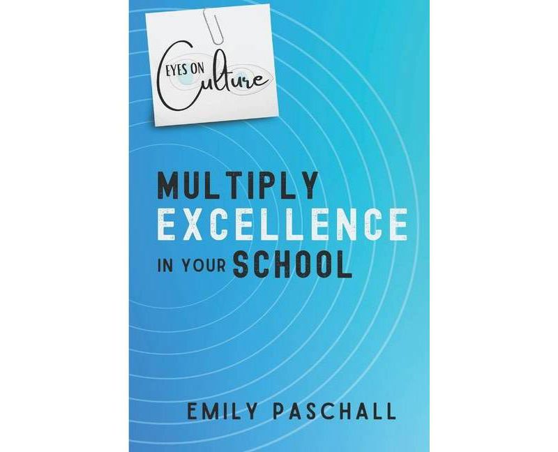 Eyes on Culture - by  Emily Paschall (Paperback)