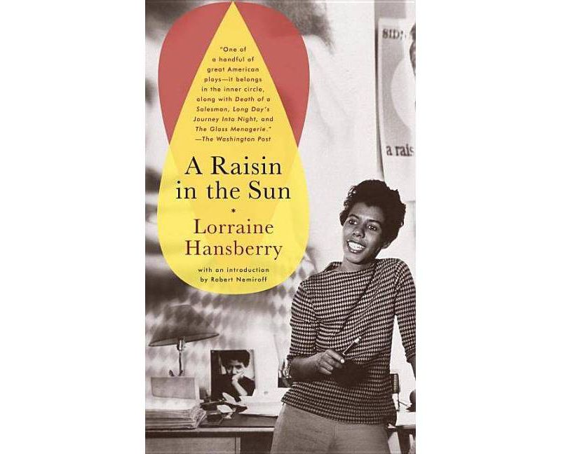 A Raisin in the Sun - by  Lorraine Hansberry (Paperback)