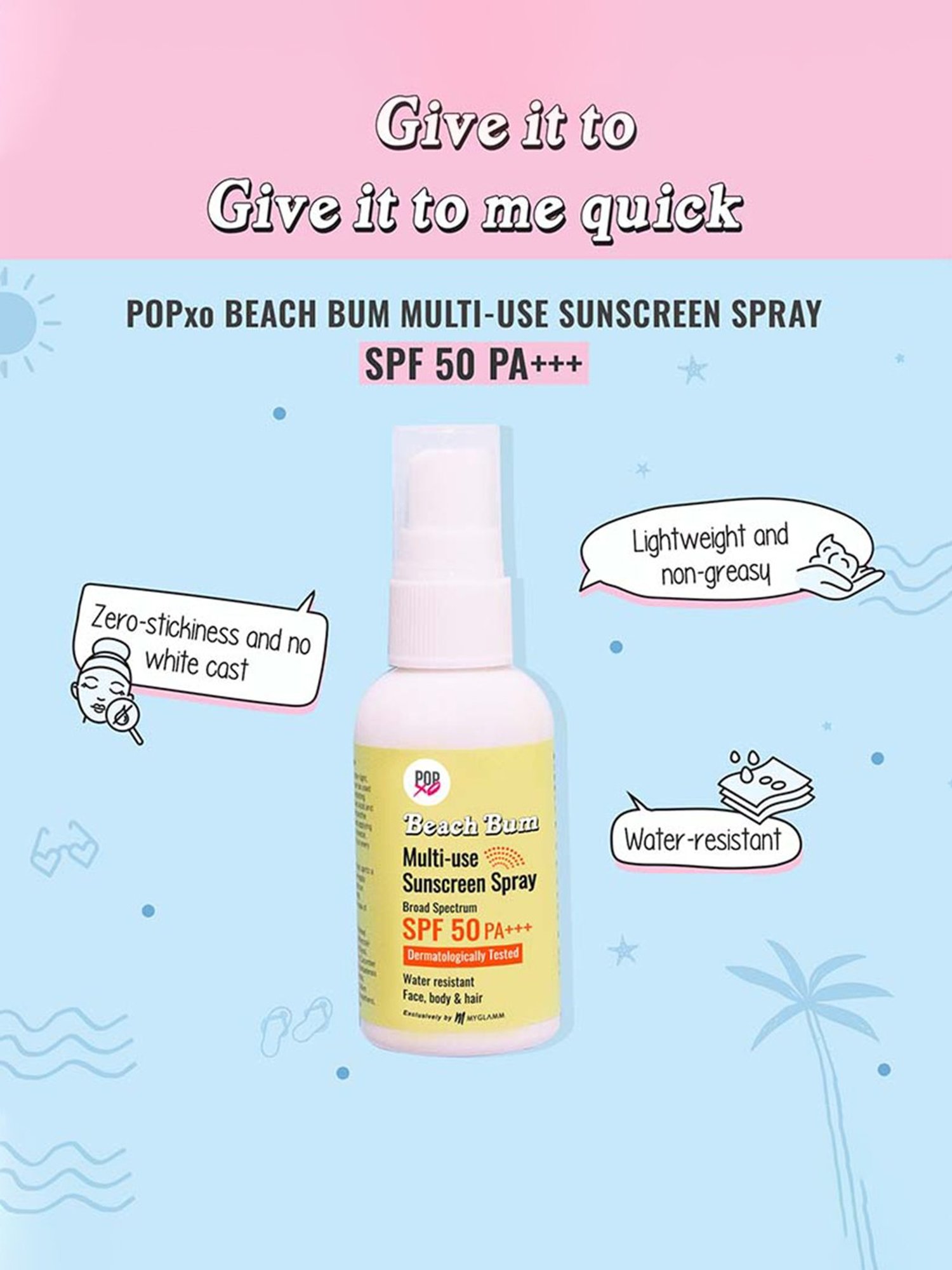 MyGlamm POPxo Beach Bum Multi-Use Sunscreen Spray SPF 50 - 50 gm