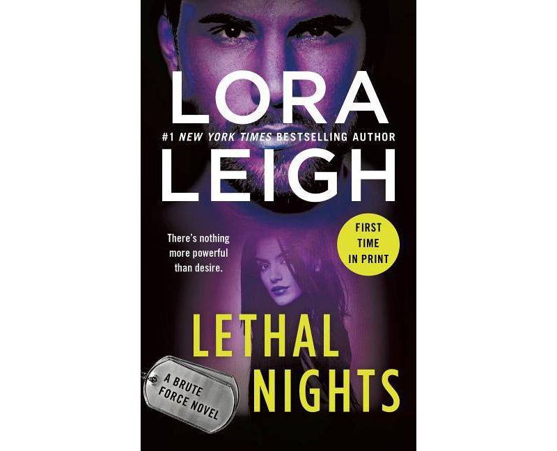 Lethal Nights - (Brute Force, 3) by  Lora Leigh (Paperback)