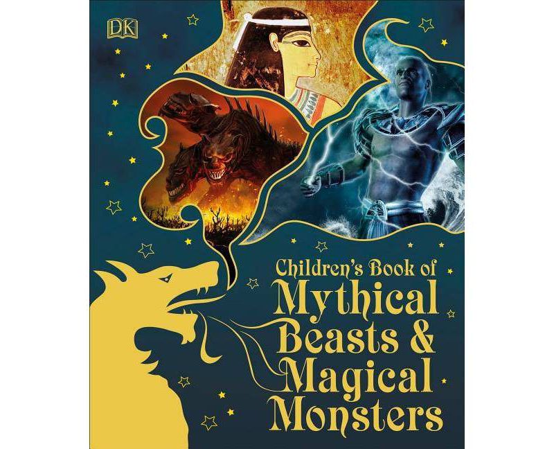 Children's Book of Mythical Beasts and Magical Monsters - (Paperback)