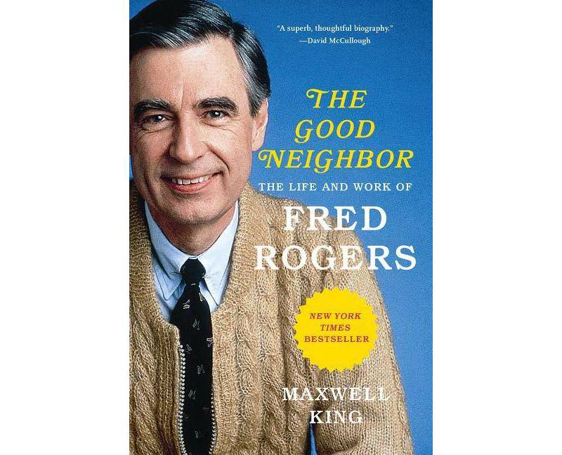 The Good Neighbor - by Maxwell King (Paperback)