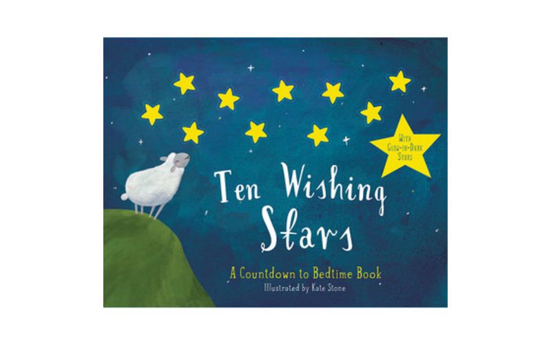 Ten Wishing Stars - by  Kate Stone (Hardcover)