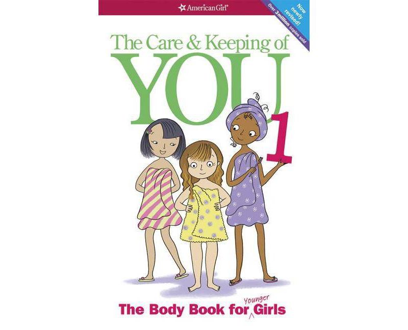 The Care and Keeping of You, Volume 1 (New / Revised) (Paperback) by Valorie Lee Schaefer