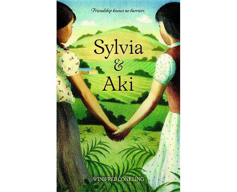 Sylvia & Aki - by  Winifred Conkling (Paperback)
