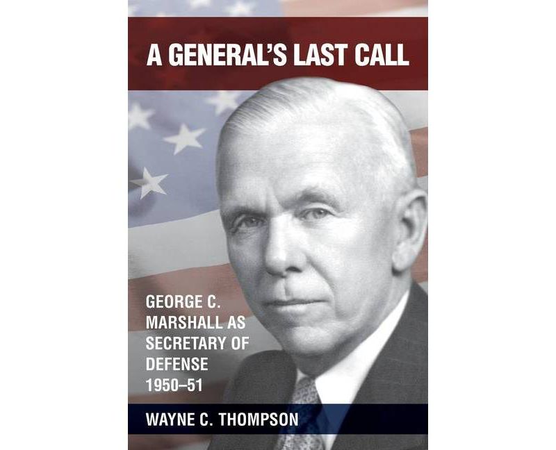 A General's Last Call - by  Wayne C Thompson (Paperback)