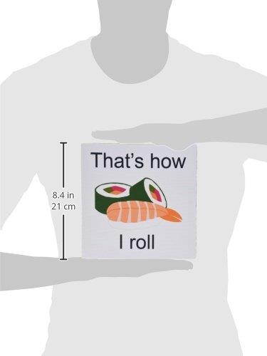 3dRose LLC 8 x 8 x 0.25 Inches Mouse Pad, That's How I Roll Sushi Roll Japanese Food (mp_157354_1)