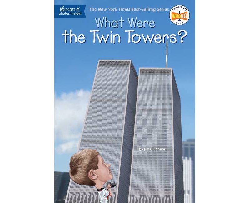 What Were the Twin Towers? ( What Was...?) (Paperback) by Jim O'Connor