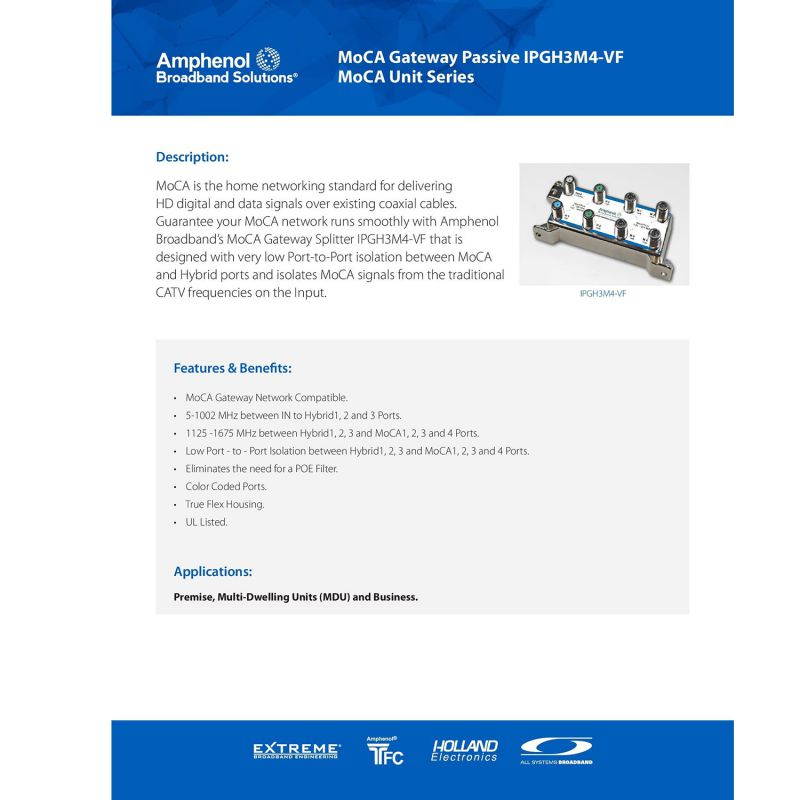 Amphenol IPGH3M4-VF Infinity PremiseDocsisPassive 3xHYBRID+4xMoCA Ports Splitter
