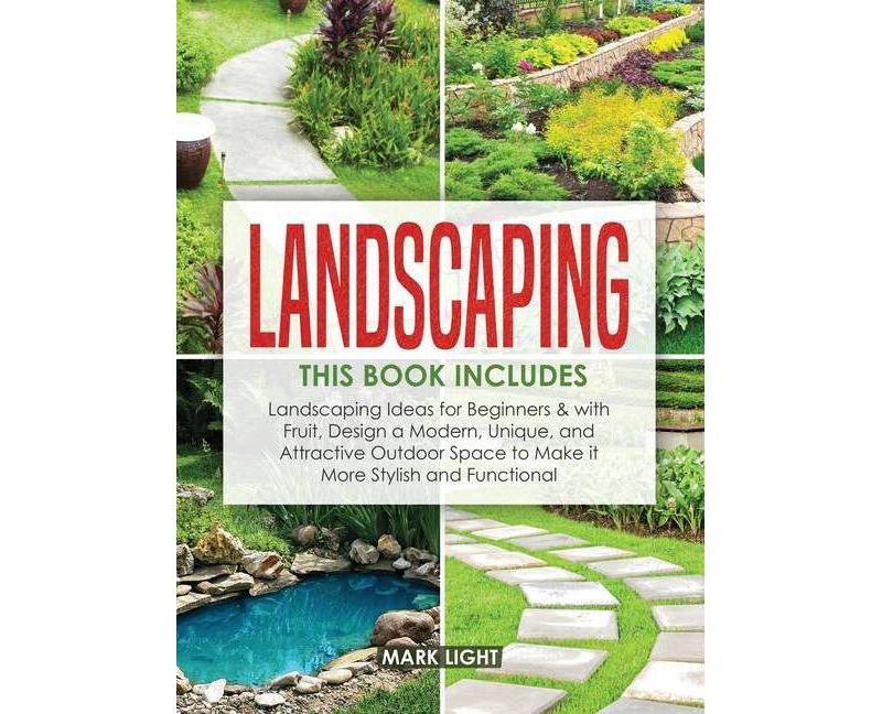 Landscaping - by  Mark Light (Hardcover)