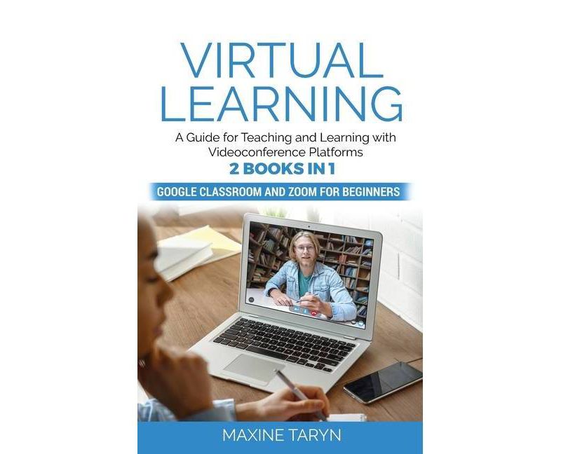 Virtual Learning - by  Maxine Taryn (Hardcover)