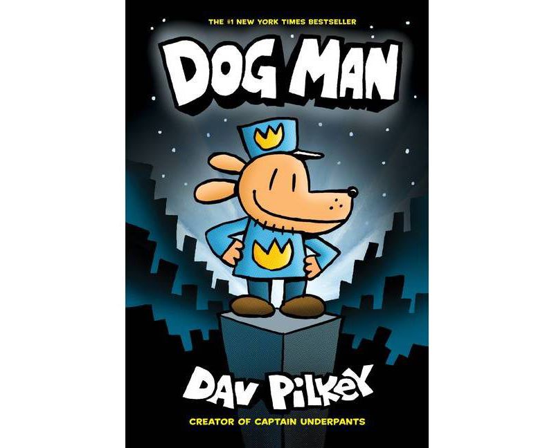 Dog Man (Hardcover) - by Dav Pilkey
