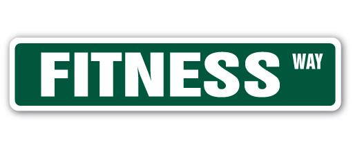 FITNESS Street Sign exercise workout gym athlete instructor