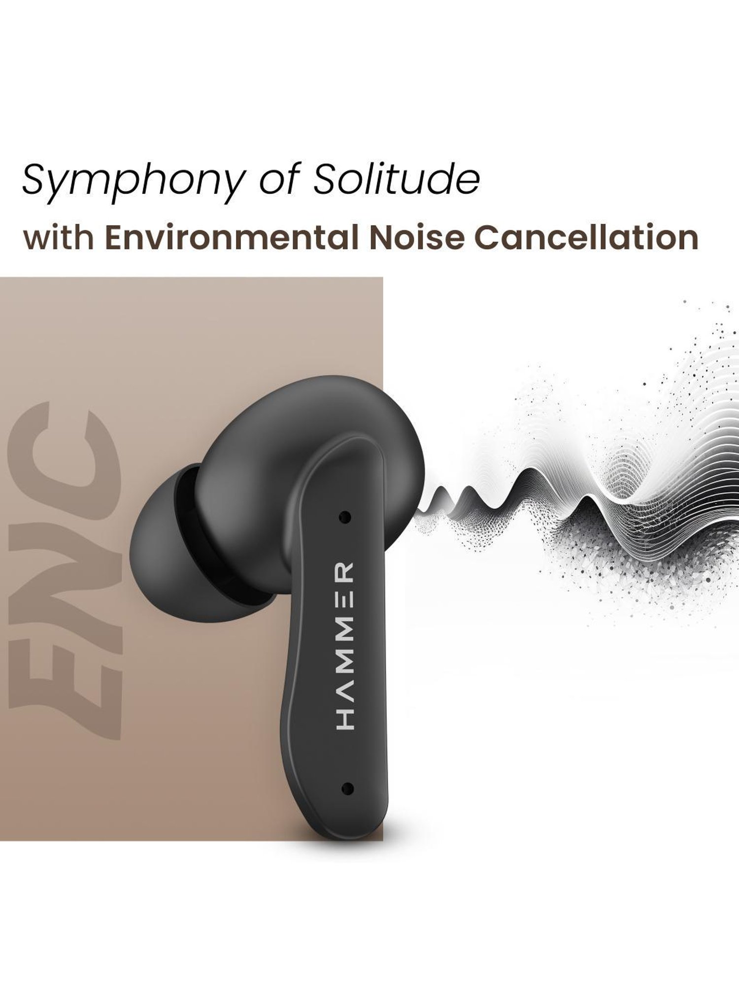Hammer Solitude In Ear BT v5.3 Earbuds with Upto 22H Playtime & ENC (Truffle Black, True Wireless)