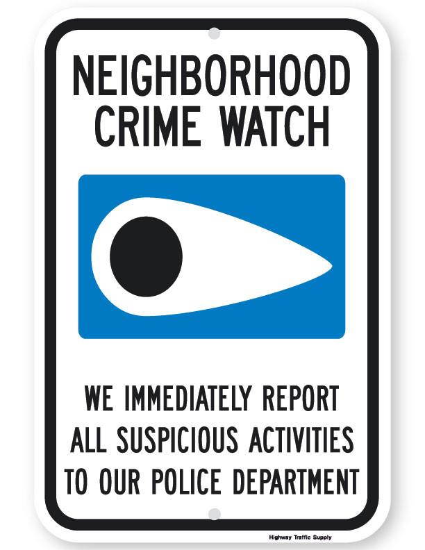 Neighborhood Crime Watch Sign