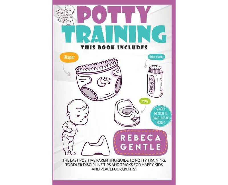 Potty Training - by  Rebeca Gentle (Paperback)