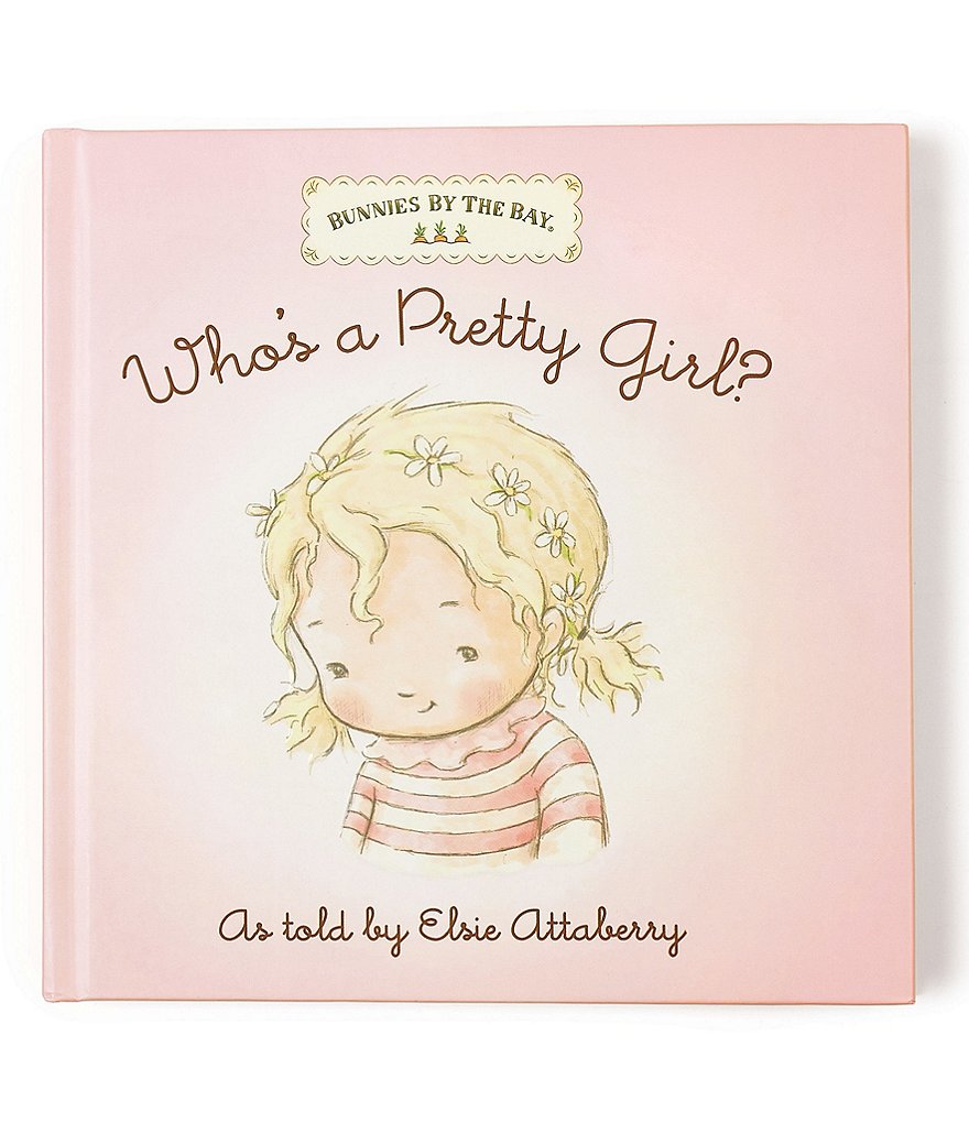 Bunnies By The Bay Pretty Girl Book
