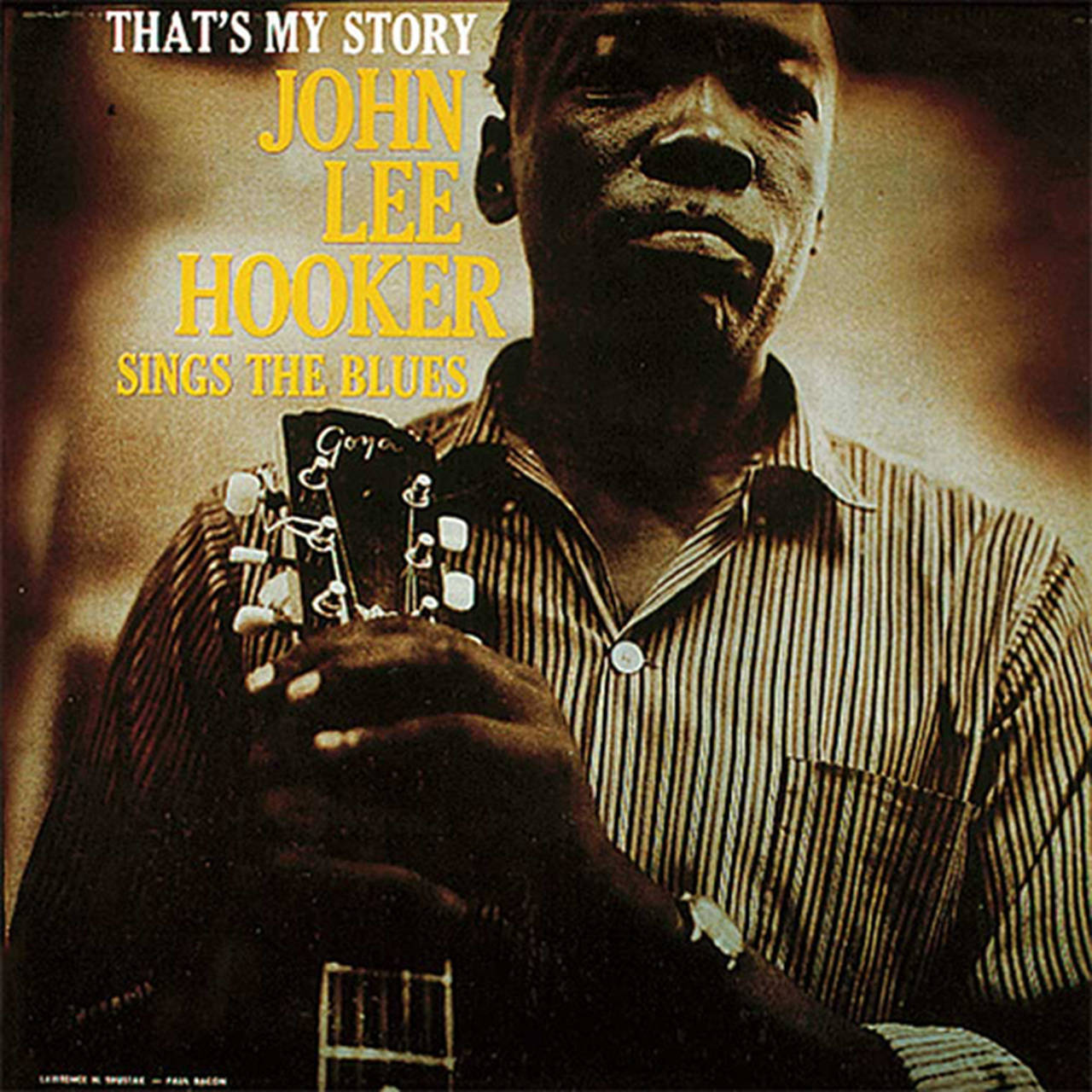 John Lee Hooker That's My Story: John Lee Hooker Sings The Blues LP (Vinyl)