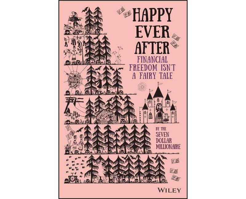 Happy Ever After - by  Seven Dollar Millionaire (Paperback)